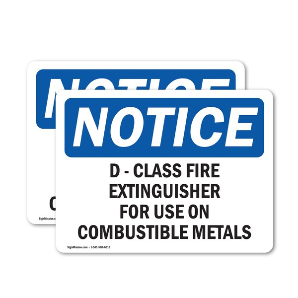 Signmission D-Class Fire Extinguisher For Use On Combustible OSHA Notice Sign, Vinyl Decal, 14in x 10in, 2PK OS-2PACK-NS-D-1014-L-10941 - main